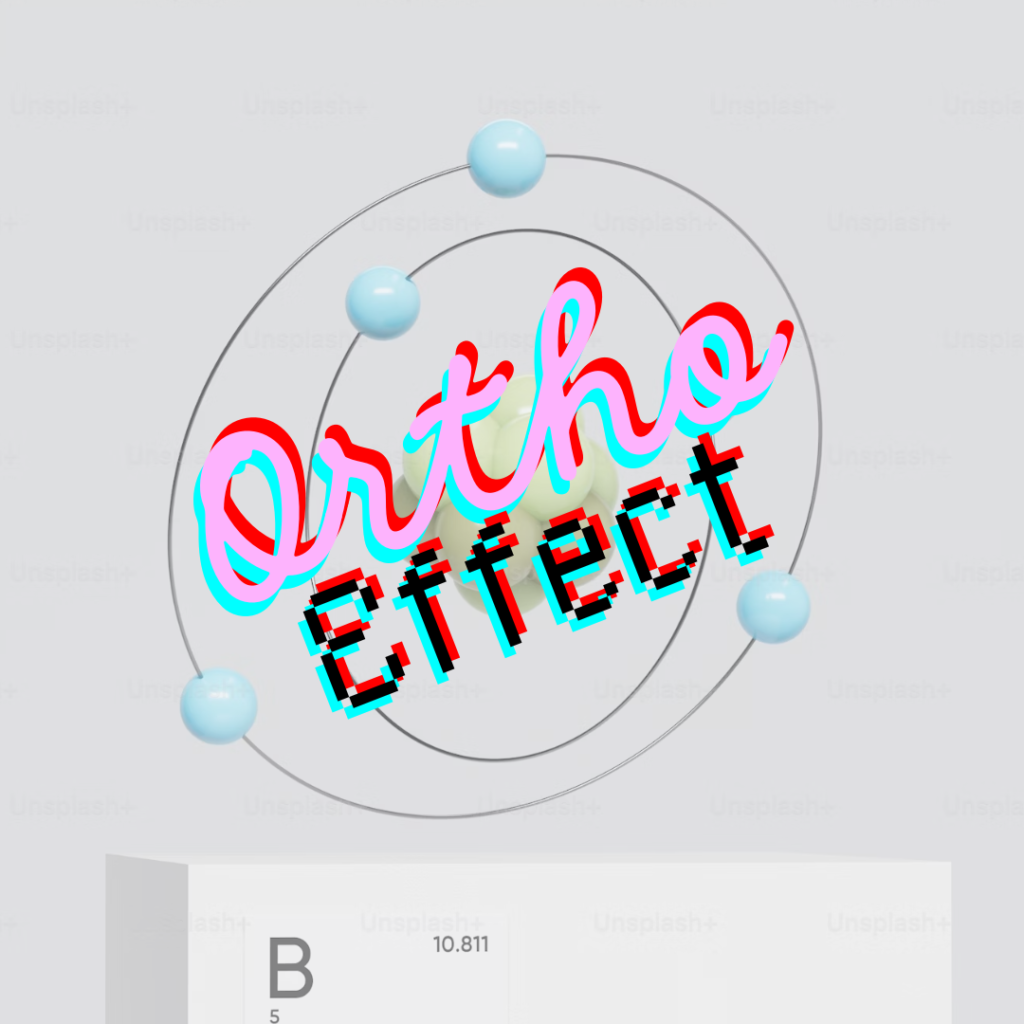 ortho effect