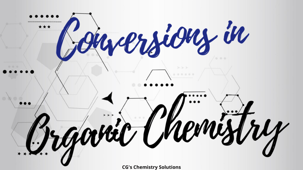 Conversion in Organic Chemistry